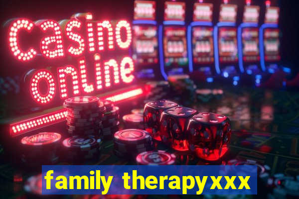 family therapyxxx